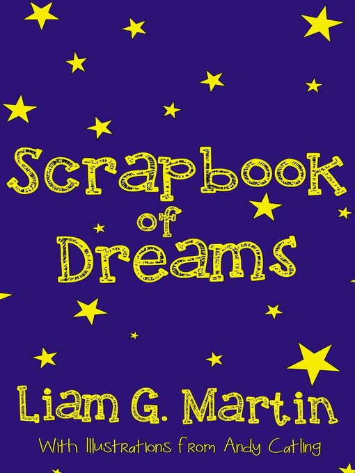 Title details for Scrapbook of Dreams by Liam G. Martin - Available